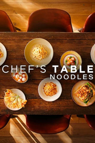 Bàn của bếp trưởng: Món mì Chef's Table: Noodles