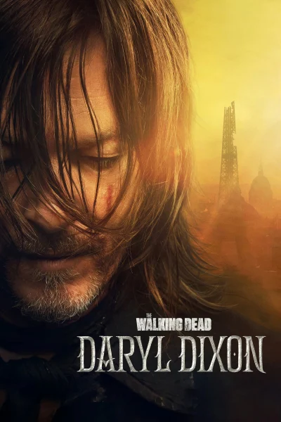 Xác Sống: Daryl Dixon The Walking Dead: Daryl Dixon